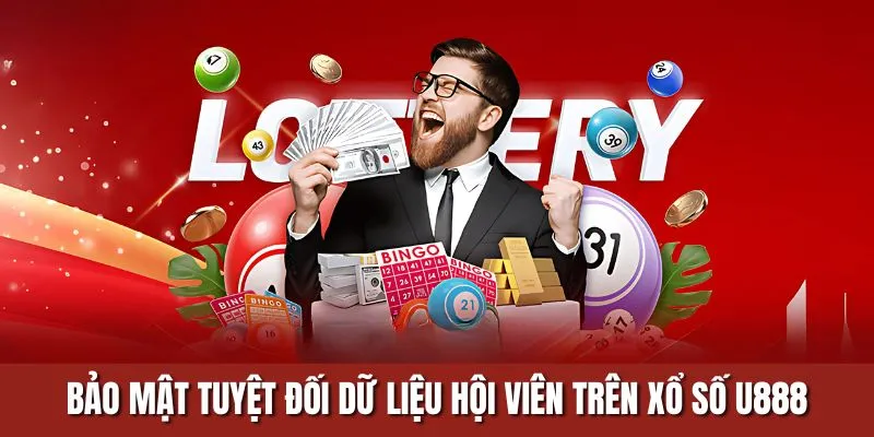 Bảo mật tuyệt đối dữ liệu hội viên trên xổ số U888