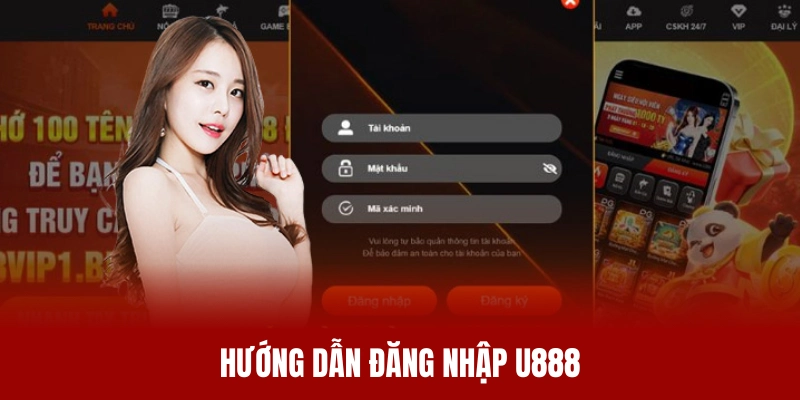 Hướng dẫn hội viên cách đăng nhập U888 chi tiết