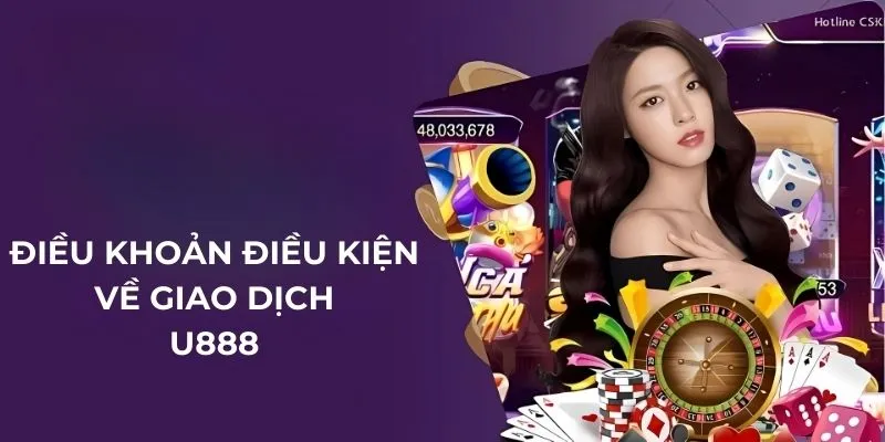 Điều khoản điều kiện về giao dịch